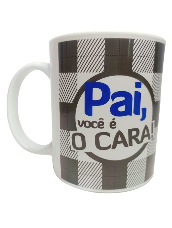 Caneca de Plástico Pai Você é o Cara